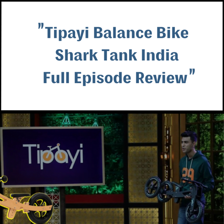 Tipayi Shark Tank India Review