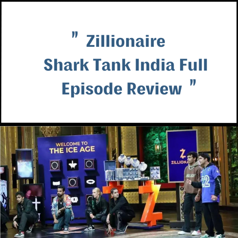 Zillionaire Shark Tank India Review