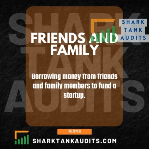 raising money from friends and family