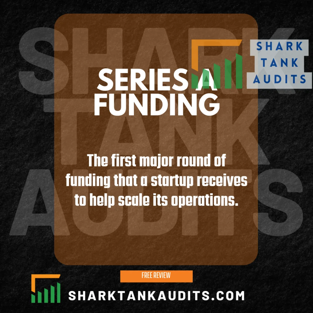 What is Series A Funding?