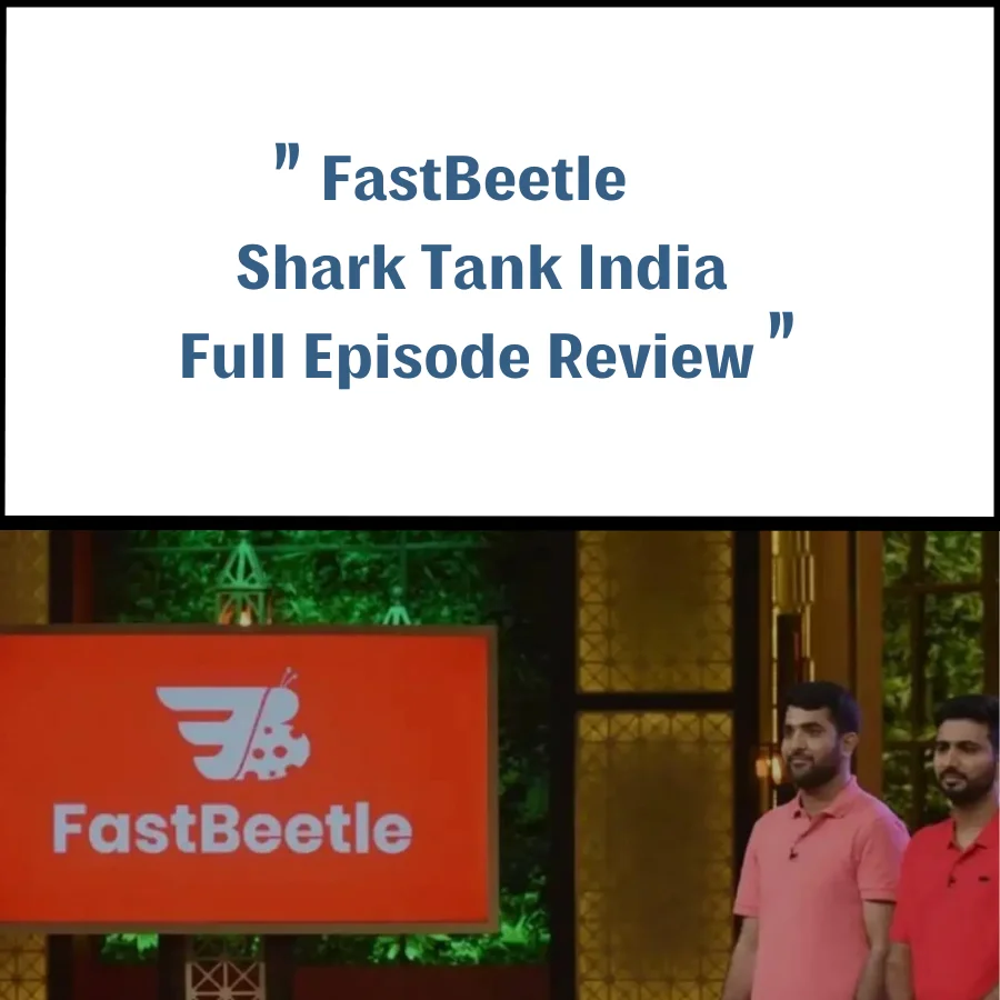 FastBeetle Shark Tank India Review