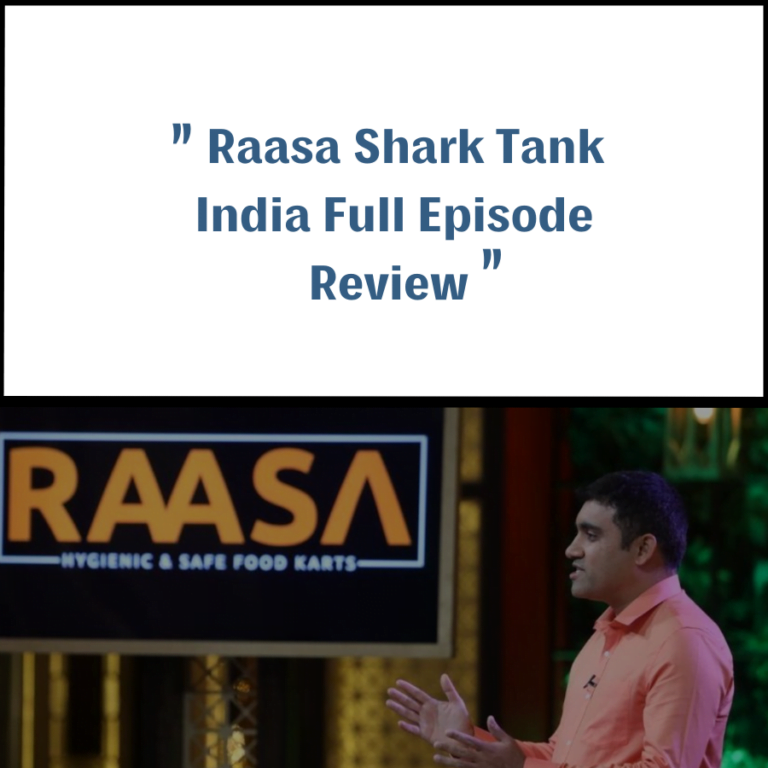 Raasa Shark Tank India Review