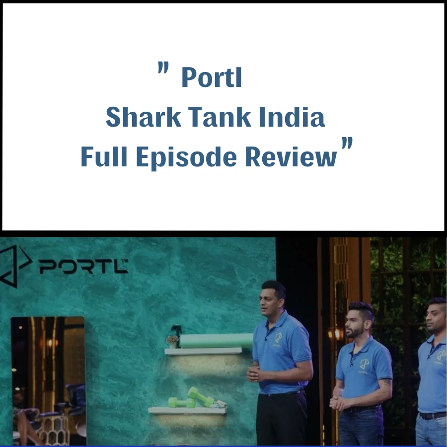 Portl Shark Tank India Review