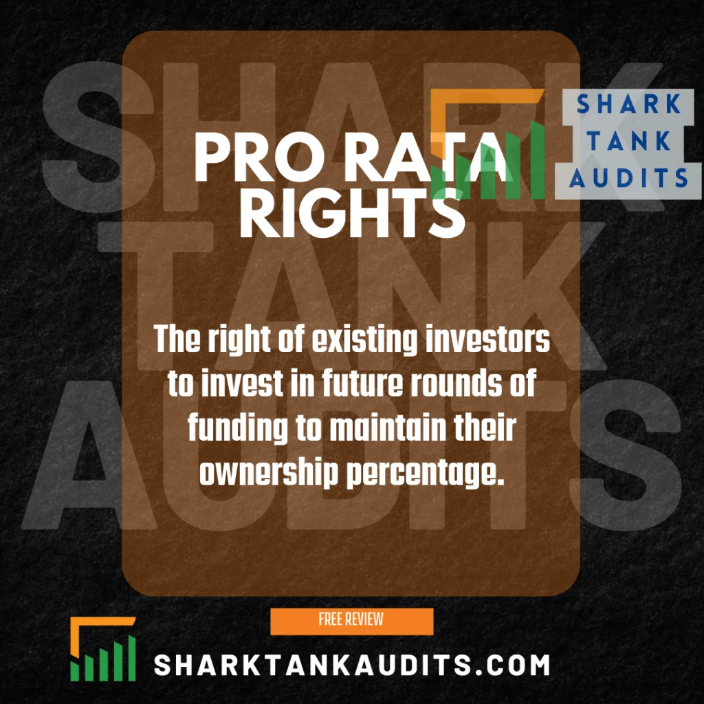 What are the Pro Rata Rights?