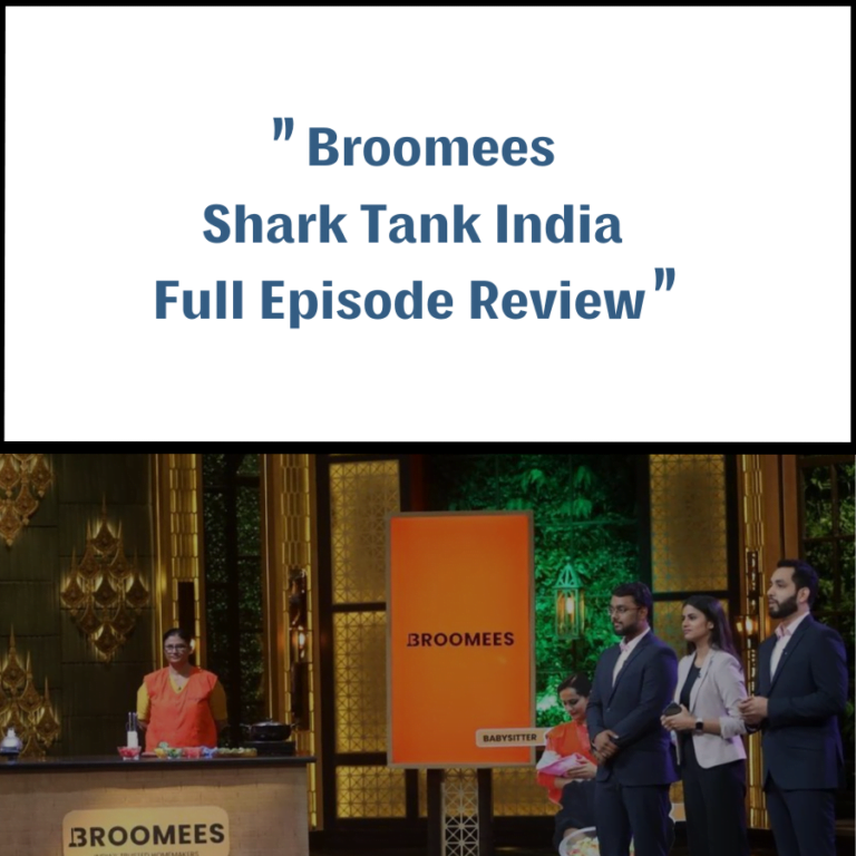 Broomees Shark Tank India Review