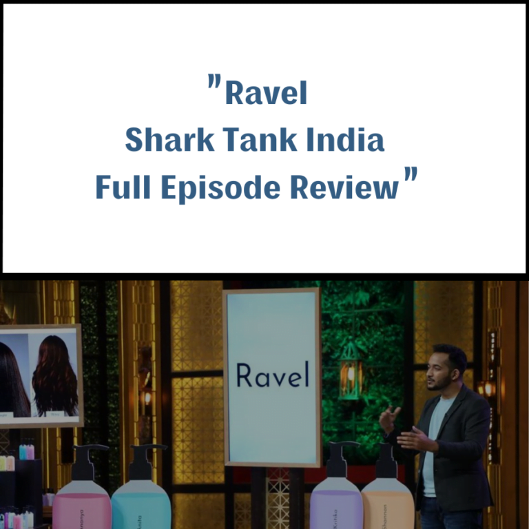 Ravel Shark Tank India Review