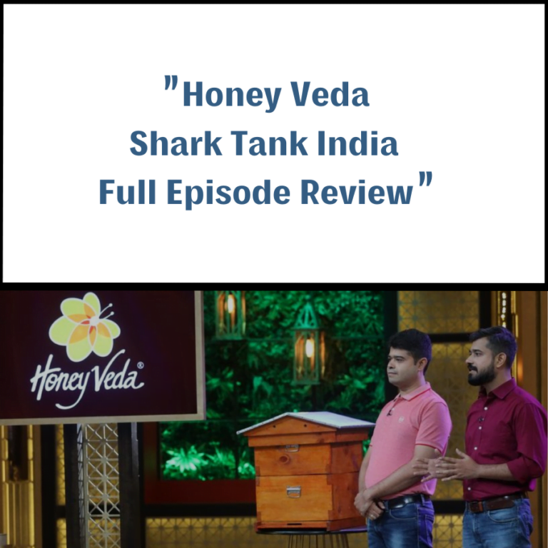 Honey Veda Shark Tank India Review