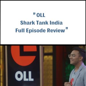 OLL Shark Tank India Review