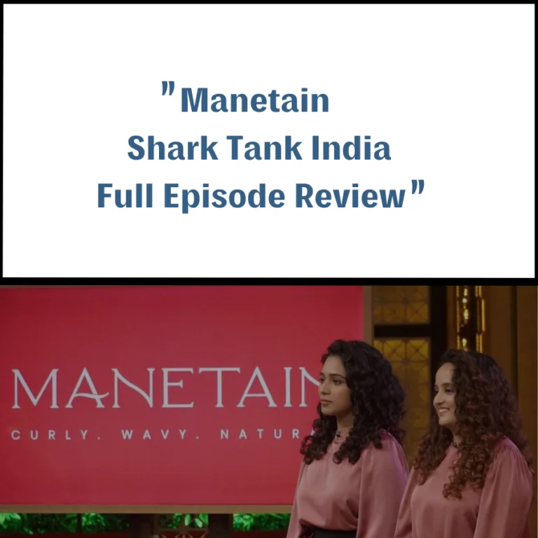 Manetain Shark Tank India Review 23 Manetain Shark Tank India Review