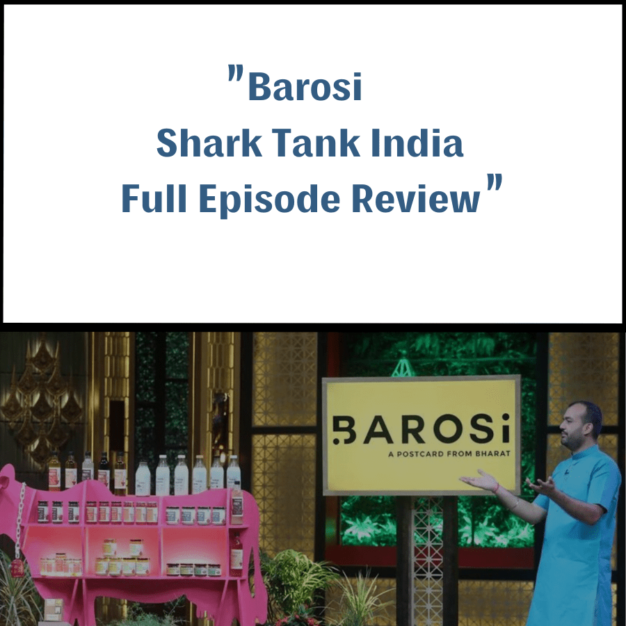 Barosi Shark Tank India Review