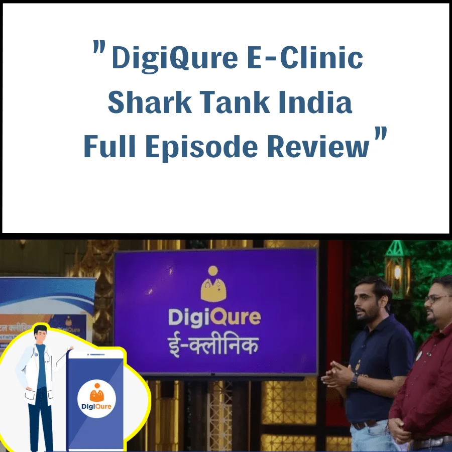 DigiQure E-clinic Shark Tank India Review