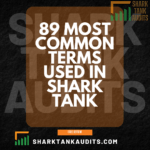 89 Most Common Terms Used in Shark Tank