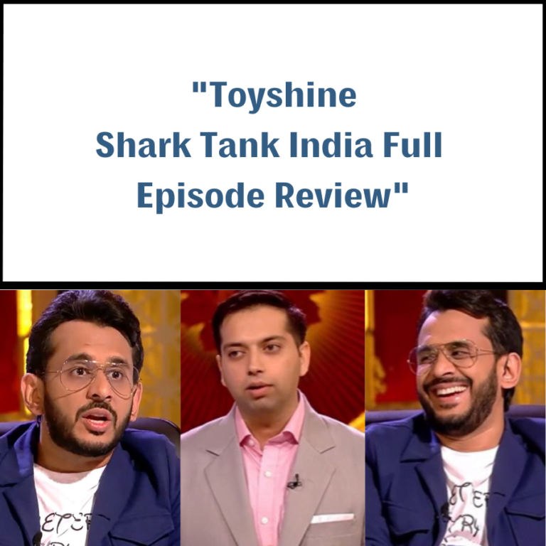 Toyshine Shark Tank India Review