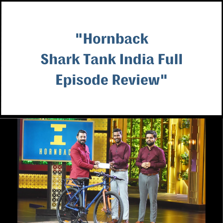 Hornback Shark Tank India Review
