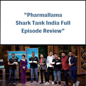 Pharmallama Shark Tank India Review