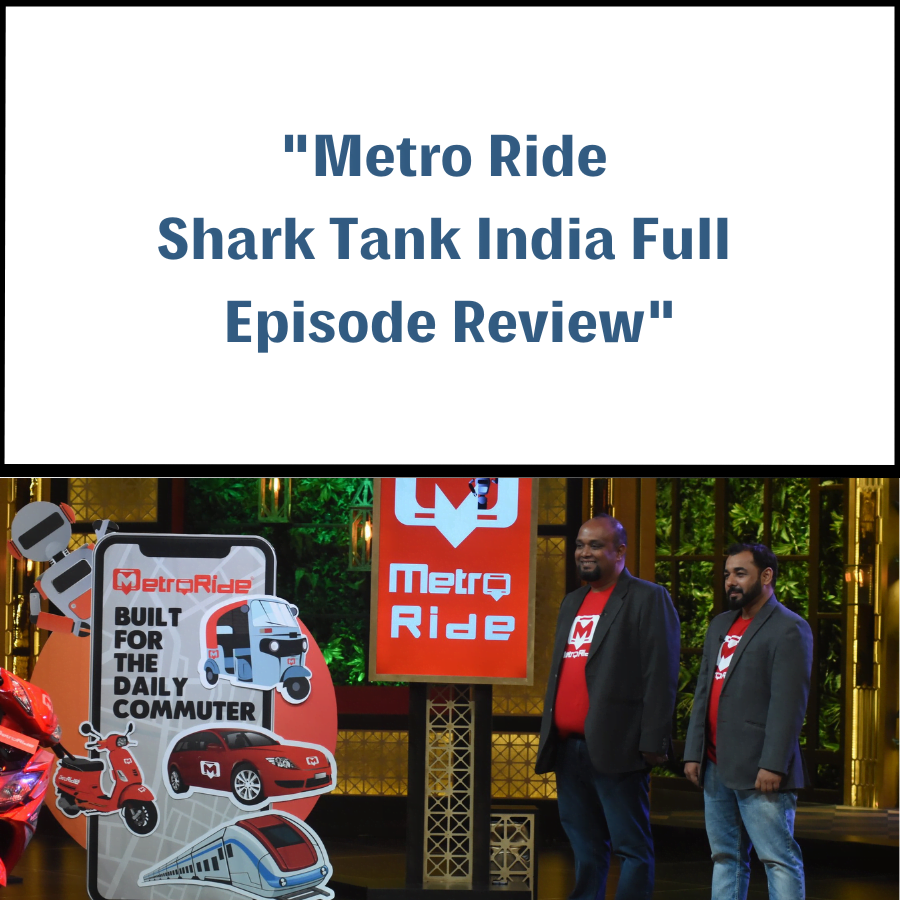 Metro Ride Shark Tank India Review