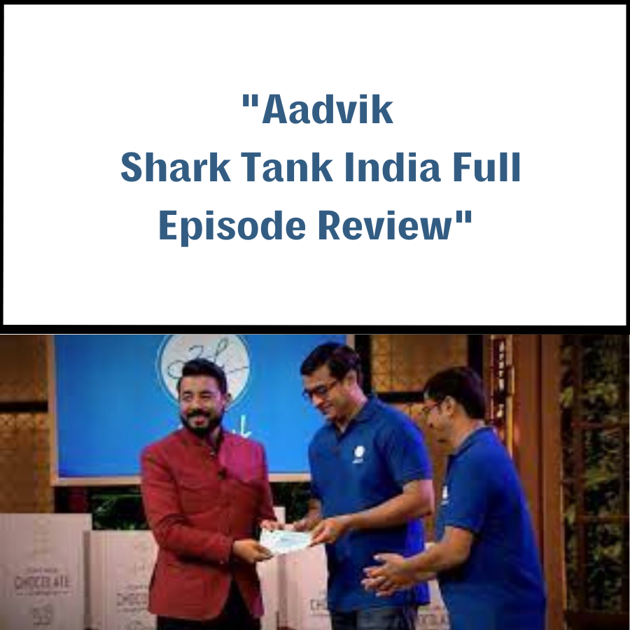 Aadvik Shark Tank India Review