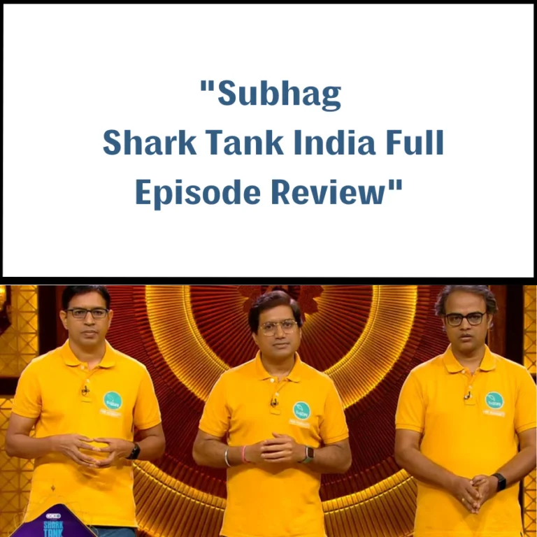 Subhag Shark Tank India Review 19 Subhag Shark Tank India Review