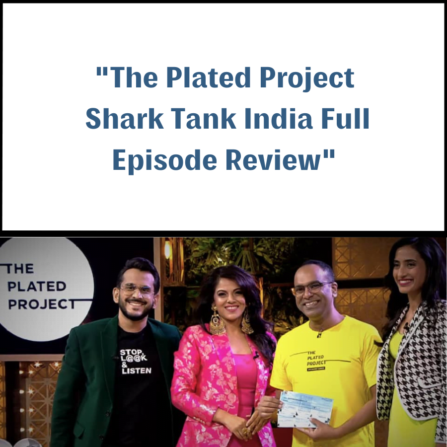 The Plated Project Shark Tank India Review