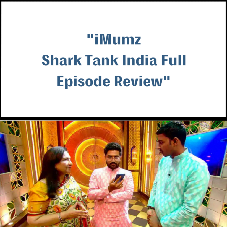 iMumz Shark Tank India Review