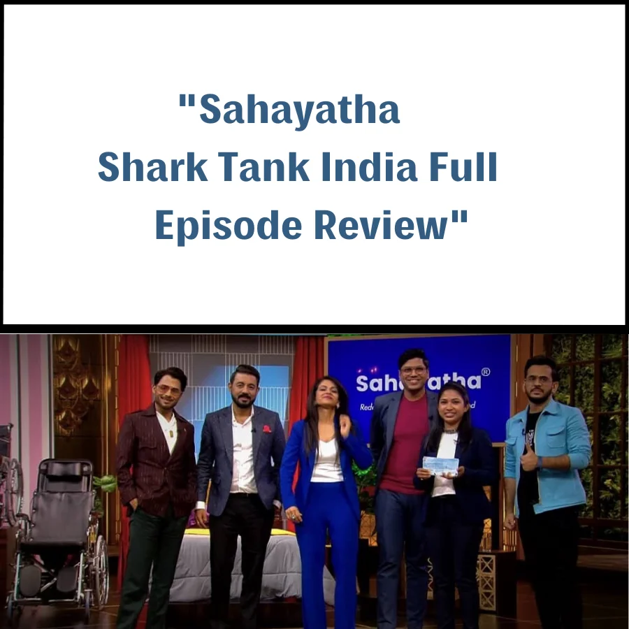 Sahayatha Shark Tank India Review