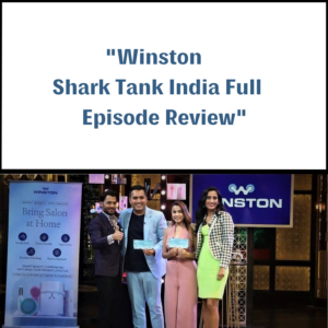 Winston Shark Tank India Review