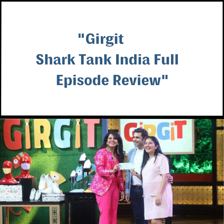 Girgit Shark Tank India Review