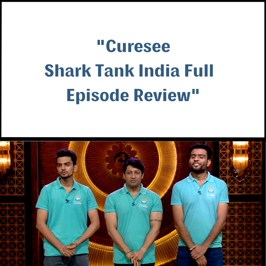 Curesee Shark Tank India Review