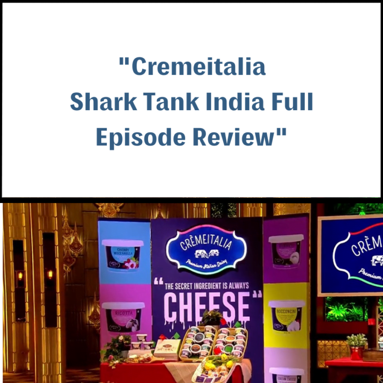 Cremeitalia Shark Tank India Review