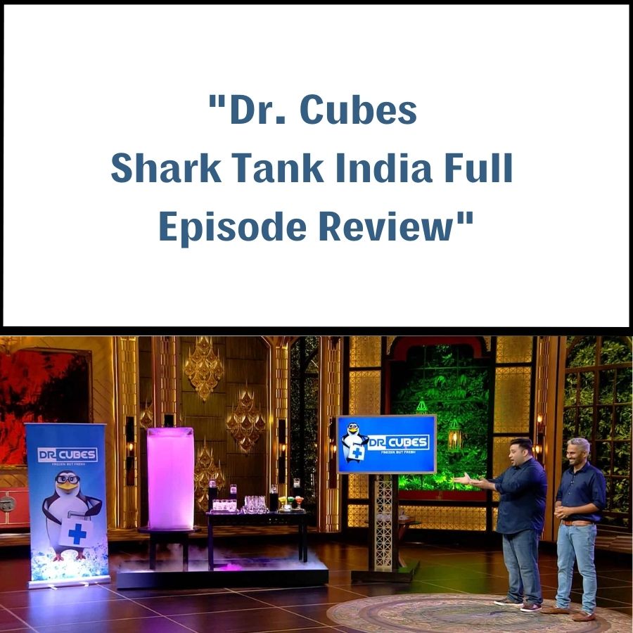 Dr. Cubes Shark Tank India Review