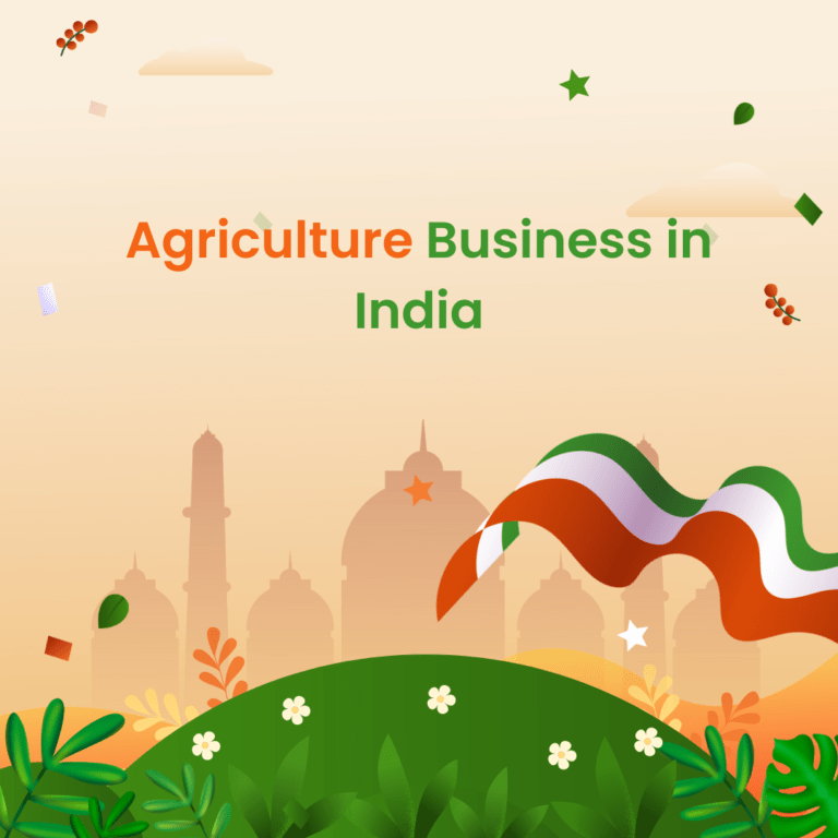 Agriculture Business in India(Case Study)