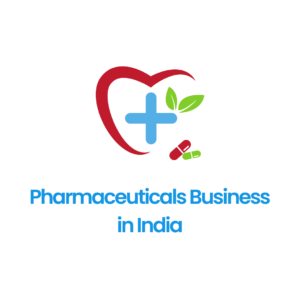 Pharmaceuticals Business in India(Case Study)