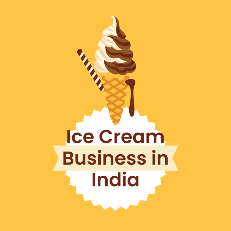 Ice Cream Business in India(Case Study)