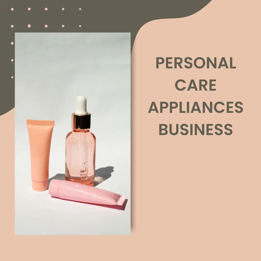 Personal Care Appliances Business In India(Case Study) 10 Personal Care Appliances Business In India(Case Study)