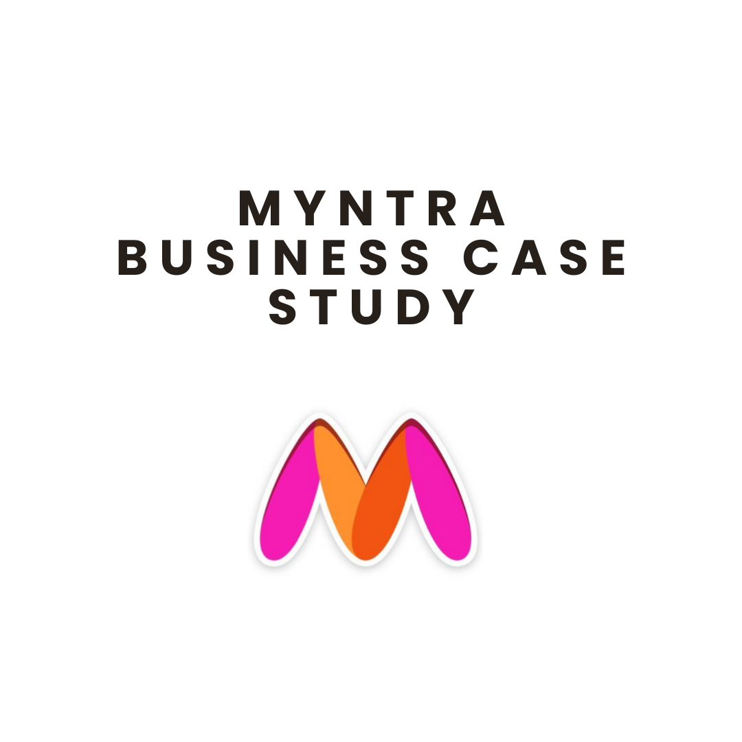 Myntra Business Case Study