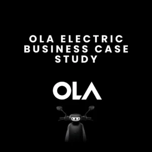 Ola Electric Business Case Study